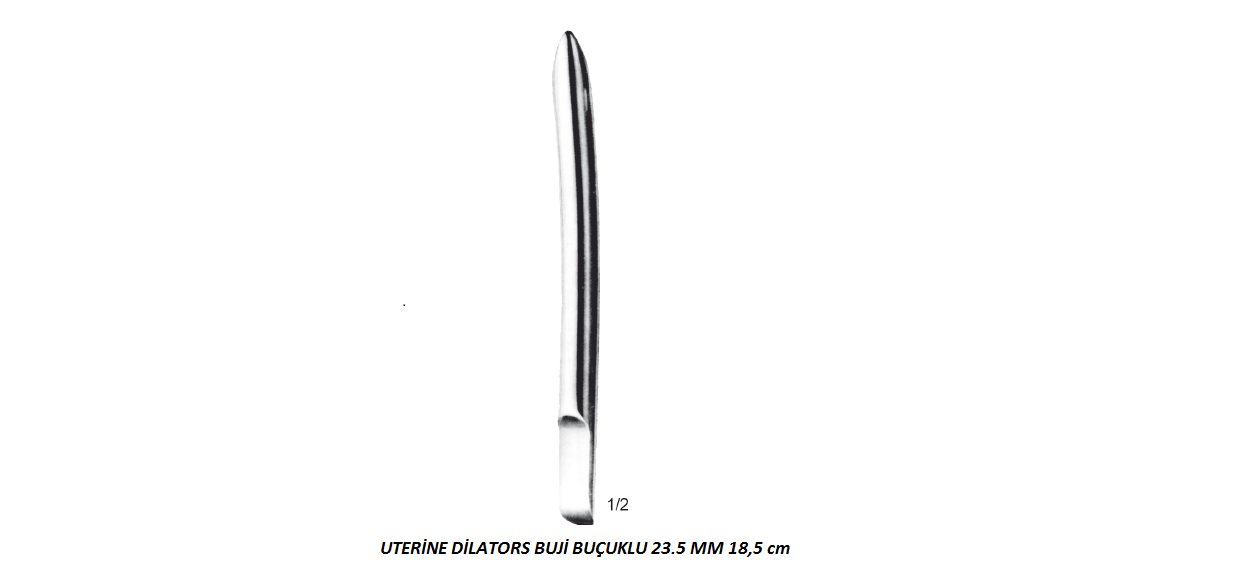 UTERİNE DİLATORS BUJİ BUÇUKLU 23.5 MM 18,5 cm